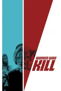 Women Who Kill izle