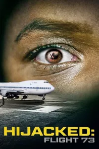 Hijacked Flight 73 izle