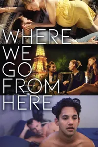 Where We Go from Here izle