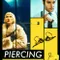 Piercing fragman izle