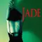 Jade fragman izle