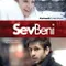 Sev Beni fragman izle